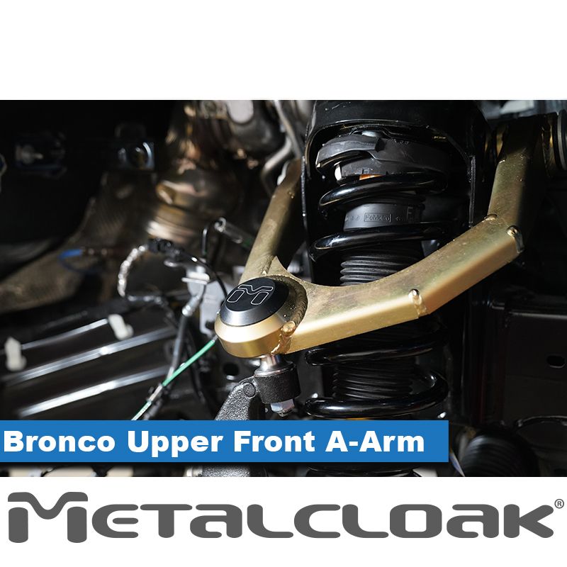 Metal Cloak Bronco 6G Front Upper Durotrak™ A-Arm Kit B0330