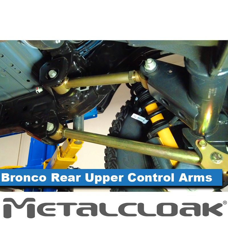 Metal Cloak Bronco 6G Duroflex Adjustable Control Arms, Rear, Full Set B0303